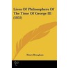 Lives Of Philosophers Of The Time Of George Iii (1855) door Henry Brougham