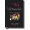 Local Religion in North China in the Twentieth Century door Daniel Overmyer