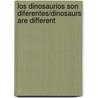 Los Dinosaurios Son Diferentes/Dinosaurs Are Different door Aliki