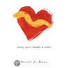 Love's Crooked Road Poetry, Lyrics, Thoughts, & Wisdom door Daniel Rocca
