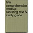 Lww Comprehensive Medical Assisting Text & Study Guide