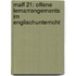 Maff 21: Offene Lernarrangements Im Englischunterricht