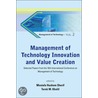 Management Of Technology Innovation And Value Creation door Tarek M. Khalil