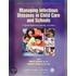 Managing Infectious Diseases in Child Care and Schools