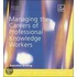 Managing The Careers Of Professional Knowledge Workers