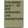 Mansfelder Land 1 : 50 000. Radwander- und Wanderkarte by Unknown