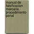 Manual de Falsificacion Marcaria - Procedimiento Penal