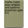 Maths Made Easy Shapes And Patterns Preschool Ages 3-5 door Carol Vorderman
