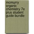 Mcmurry Organic Chemistry 7e Plus Student Guide Bundle