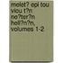 Melet? Epi Tou Viou T?n Ne?ter?n Hell?n?n, Volumes 1-2