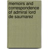 Memoirs And Correspondence Of Admiral Lord De Saumarez door Sir John Ross