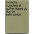 Memoirs Complets Et Authentiques Du Duc De Saint-Simon