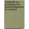Methodik zur Erzielung von Preistransparenz im Einkauf door Henning Möller