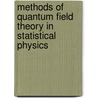Methods Of Quantum Field Theory In Statistical Physics door Southward Et Al