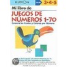 Mi Libro de Juegos de Numeros 1-70 / Number Games 1-70 door Onbekend
