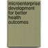 Microenterprise Development For Better Health Outcomes