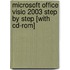 Microsoft Office Visio 2003 Step By Step [with Cd-rom]
