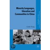 Minority Languages, Education and Communities in China door Linda Tsung