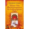 Mister Alis Hochzeitsagentur für hoffnungslose Fälle door Farahad Zama