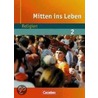 Mitten ins Leben Band 2. ab 7. Schuljahr. Schülerbuch door Onbekend