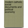 Modern Catholic Social Documents And Political Economy door Albino F. Barrera