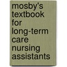 Mosby's Textbook For Long-Term Care Nursing Assistants door Sheila A. Sorrentino