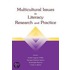 Multicultural Issues In Literacy Research And Practice