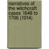 Narratives Of The Witchcraft Cases 1648 To 1706 (1914)
