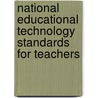 National Educational Technology Standards for Teachers door Nets Project