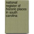 National Register of Historic Places in South Carolina
