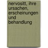 Nervositt, Ihre Ursachen, Erscheinungen Und Behandlung by August Cramer