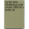 Ng Fprl Ame Mysterious Crop Circles 1900 Sb + Audio Cd by Waring