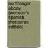 Northanger Abbey (Webster's Spanish Thesaurus Edition)