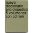 Nuevo Diccionario Enciclopedico 5 Volumenes Con Cd Rom