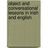 Object and Conversational Lessons in Irish and English by Mï¿½Cheï¿½L Ï¿½ Dochartaigh