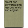 Object and Conversational Lessons in Irish and English door Mï¿½Cheï¿½L Ï¿½ Dochartaigh