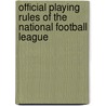 Official Playing Rules of the National Football League by Triumph Books