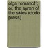 Olga Romanoff; Or, The Syren Of The Skies (Dodo Press)