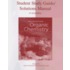 Organic Chemistry Student Study Guide/Solutions Manual