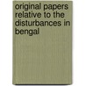 Original Papers Relative To The Disturbances In Bengal door Henry Vansittart