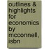 Outlines & Highlights For Economics By Mcconnell, Isbn