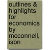 Outlines & Highlights For Economics By Mcconnell, Isbn by Cram101 Textbook Reviews