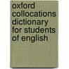 Oxford Collocations Dictionary for Students of English by Unknown