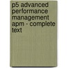 P5 Advanced Performance Management Apm - Complete Text by Unknown