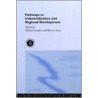 Pathways to Industrialization and Regional Development by Michael Storper