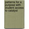 Patterns for a Purpose with Student Access to Catalyst by Barbara Fine Clouse