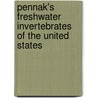 Pennak's Freshwater Invertebrates Of The United States door Douglas Grant Smith