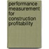Performance Measurement For Construction Profitability