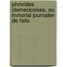 Phmrides Clamecicoises, Ou Mmorial Journalier de Faits door A. Sonni -Moret