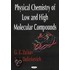 Physical Chemistry Of Low And High Molecular Compounds